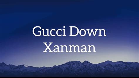 bad b wanna be gucci down|gucci down xanman lyrics.